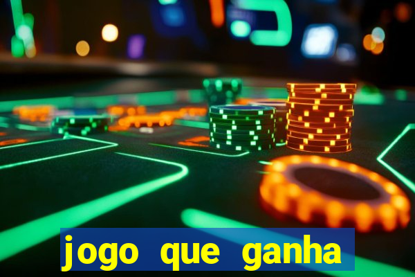 jogo que ganha dinheiro sem colocar dinheiro